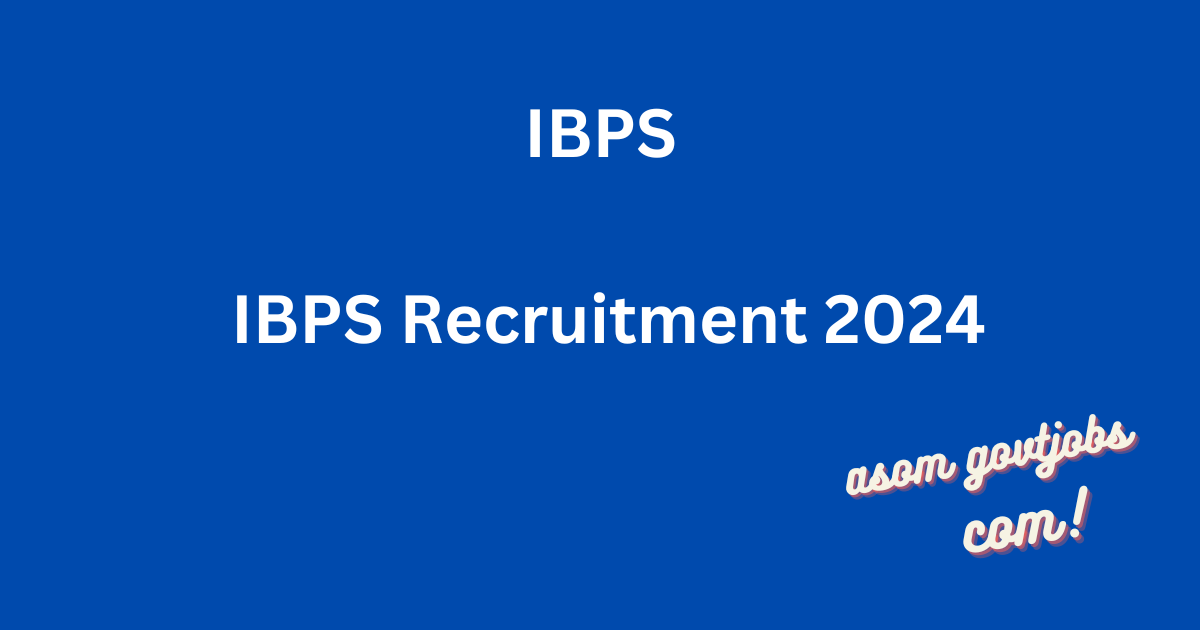 IBPS Specialist Officers Recruitment