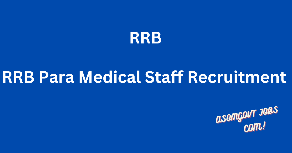 RRB Para Medical Staff Recruitment 1376 Vacancies Notification (2024)