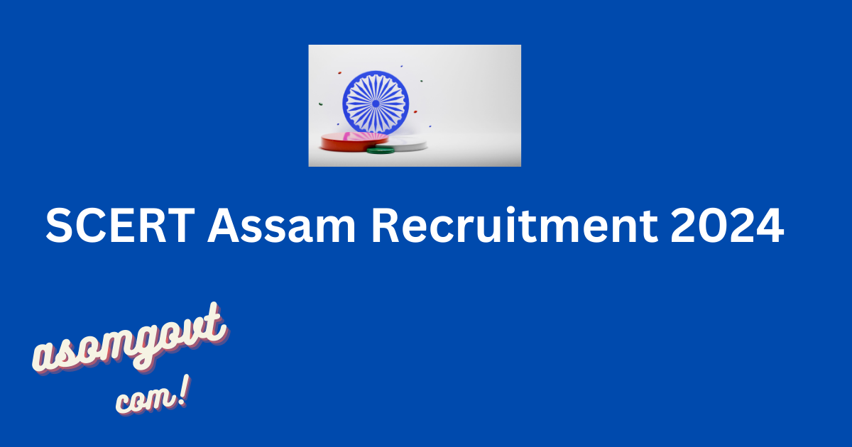 SCERT Assam D.El.Ed. Admission 2024 – Apply Online for PET